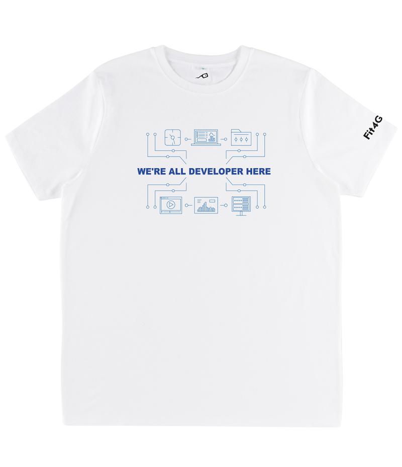 T-Shirt We're All Developer Here bianca